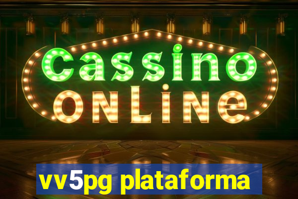 vv5pg plataforma